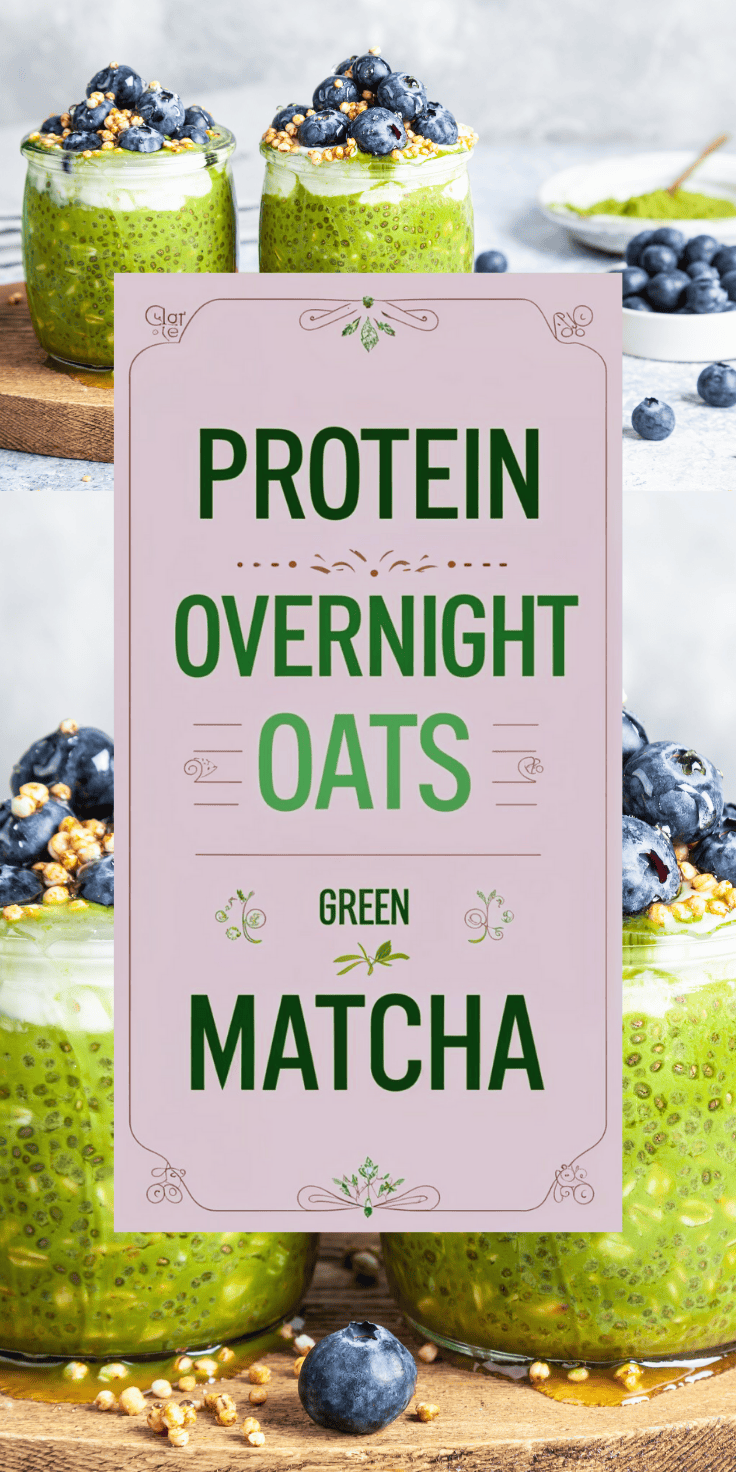 Two jars of green matcha overnight oats topped with blueberries and granola. Text overlay reads: “Protein Overnight Oats Green Matcha.” Fresh blueberries are scattered around, highlighting these delicious overnight oats.